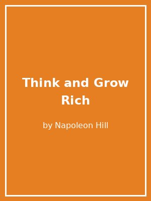 Think and Grow Rich